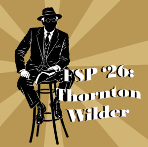 Festival of Short Plays: Thornton Wilder